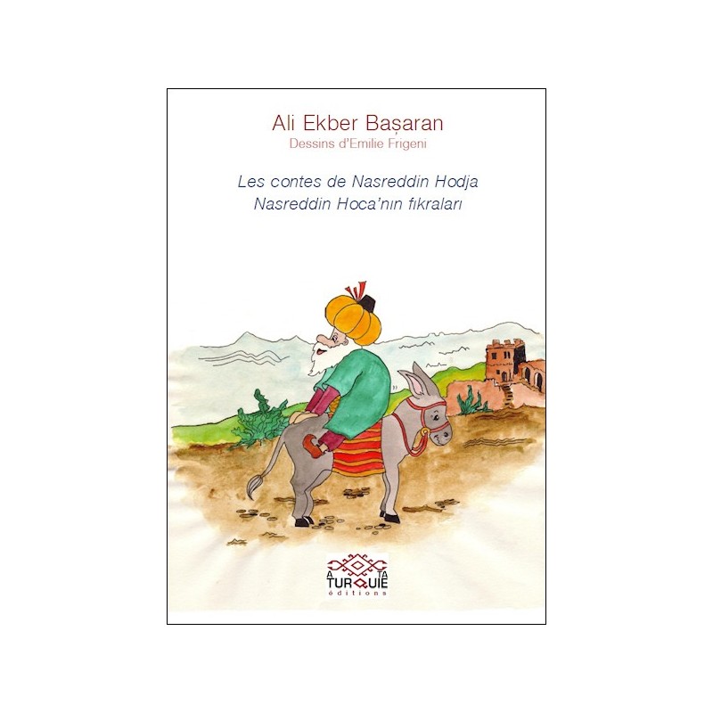 Les Contes De Nasreddin Hodja Nasreddin Hoca nin Fikralari